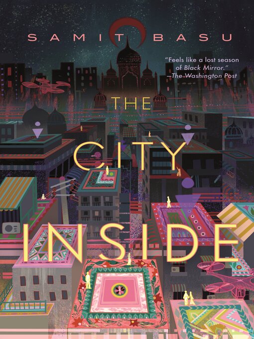 Title details for The City Inside by Samit Basu - Available